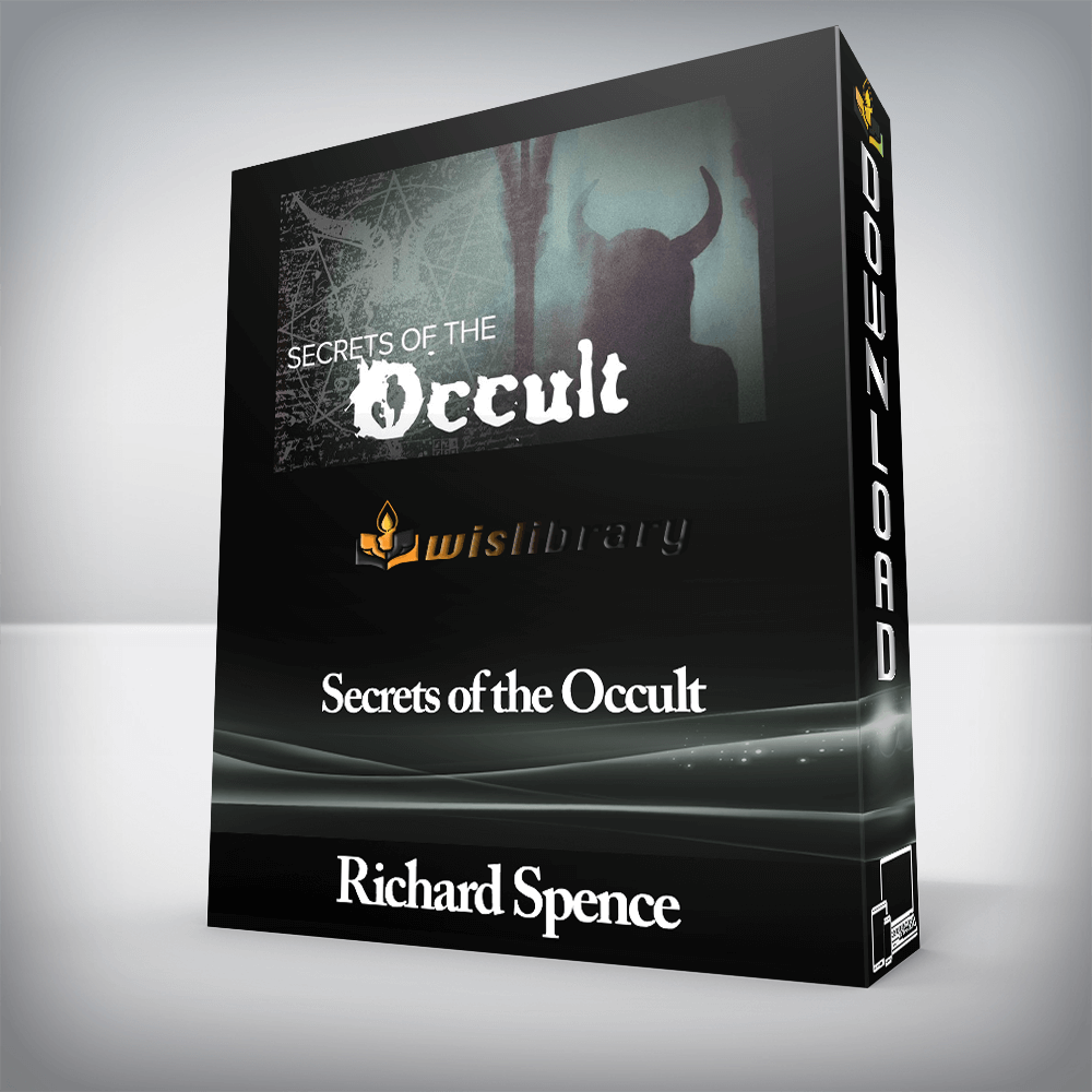 Richard Spence - Secrets of the Occult