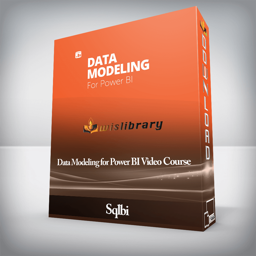 Sqlbi - Data Modeling for Power BI Video Course