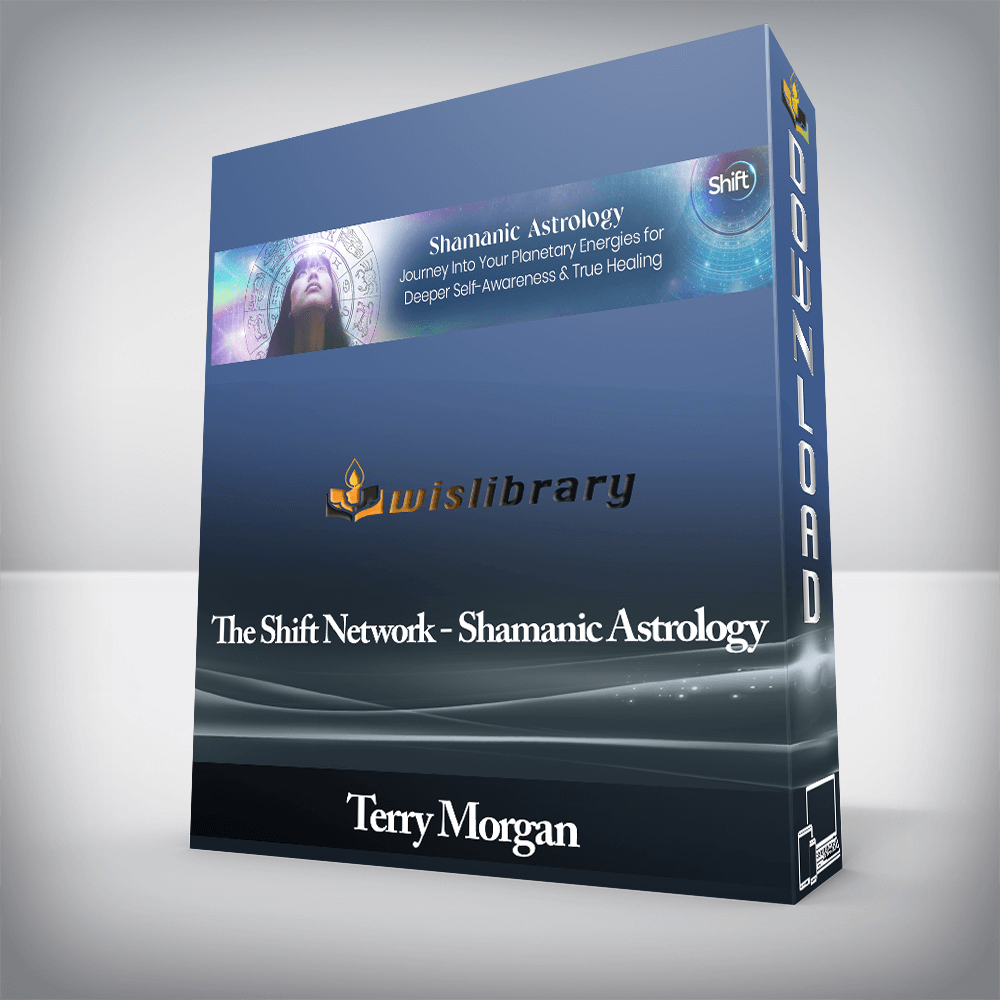 Terry Morgan - The Shift Network - Shamanic Astrology