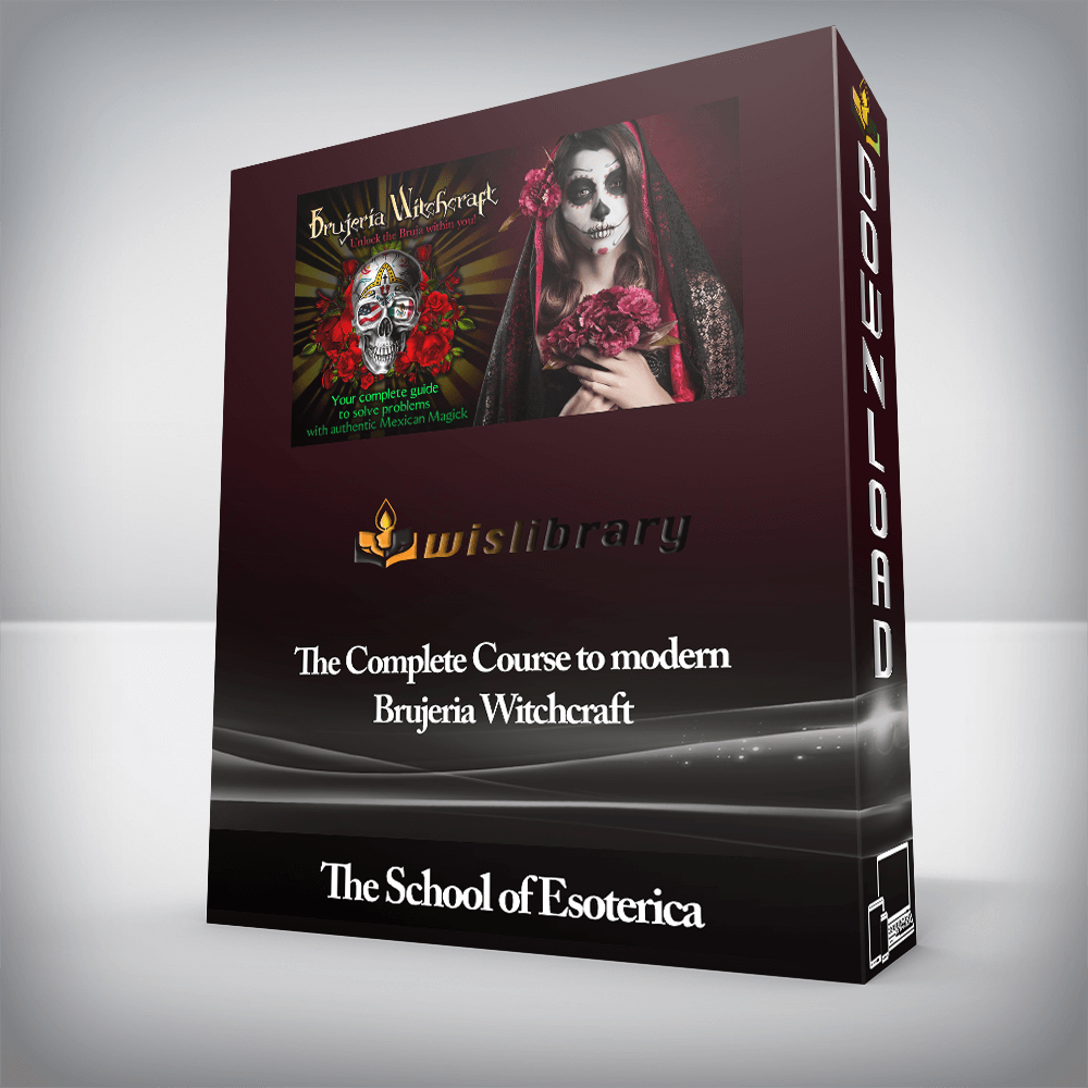 The Complete Course to modern Brujeria Witchcraft