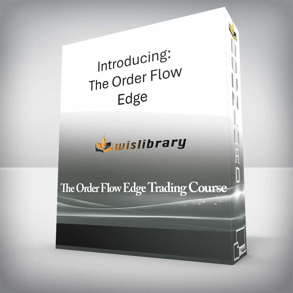 The Order Flow Edge Trading Course