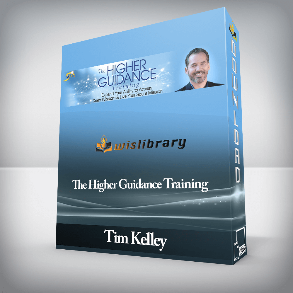 Tim Kelley - The Higher Guidance Training