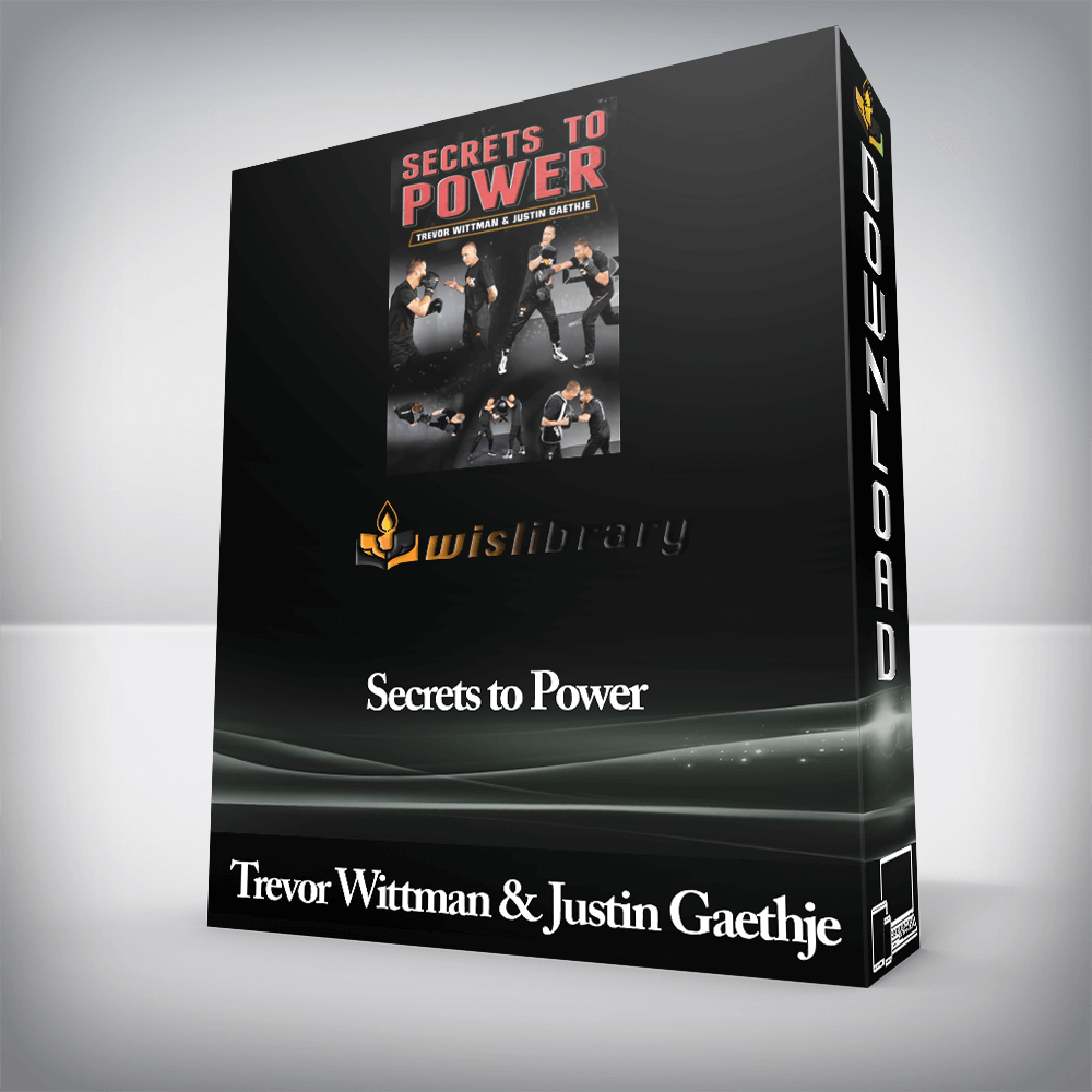 Trevor Wittman and Justin Gaethje - Secrets to Power