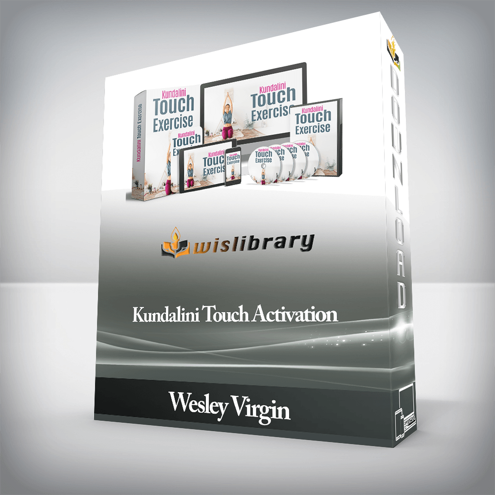 Wesley Virgin - Kundalini Touch Activation